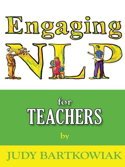 Title details for NLP For Teachers by Judy Bartkowiak - Available